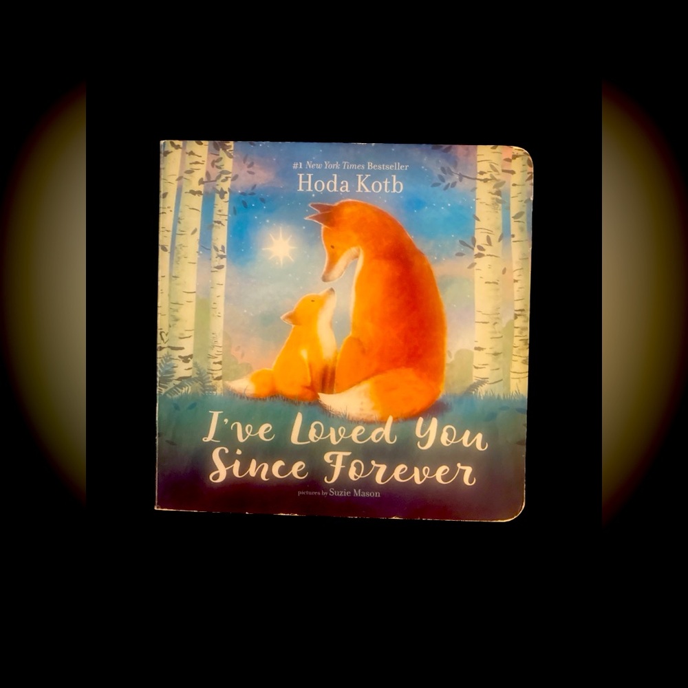 I’ve Loved You Since Forever by Hoda Kotb